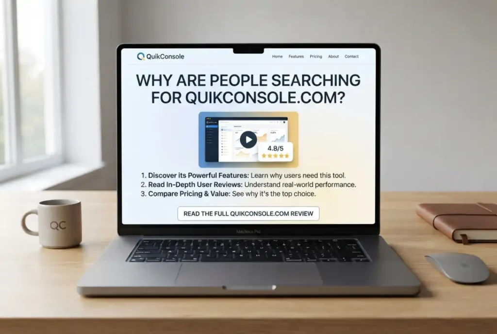Why Are People Searching for QuikConsole.com?